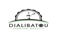 Dialibatou Premium Quality 